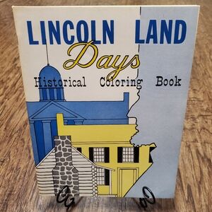 Vintage 1971 Lincoln Land Days Junior League Illinois Historical Coloring Book